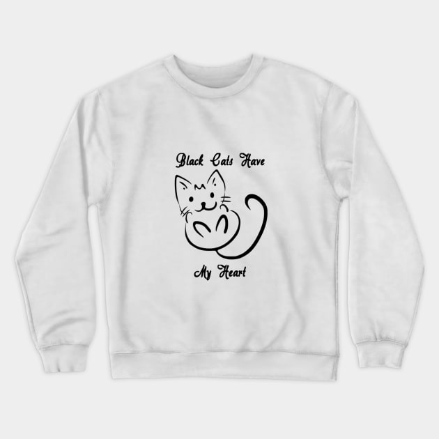 Black Cats Have My Heart Halloween Print Crewneck Sweatshirt by 2CreativeNomads